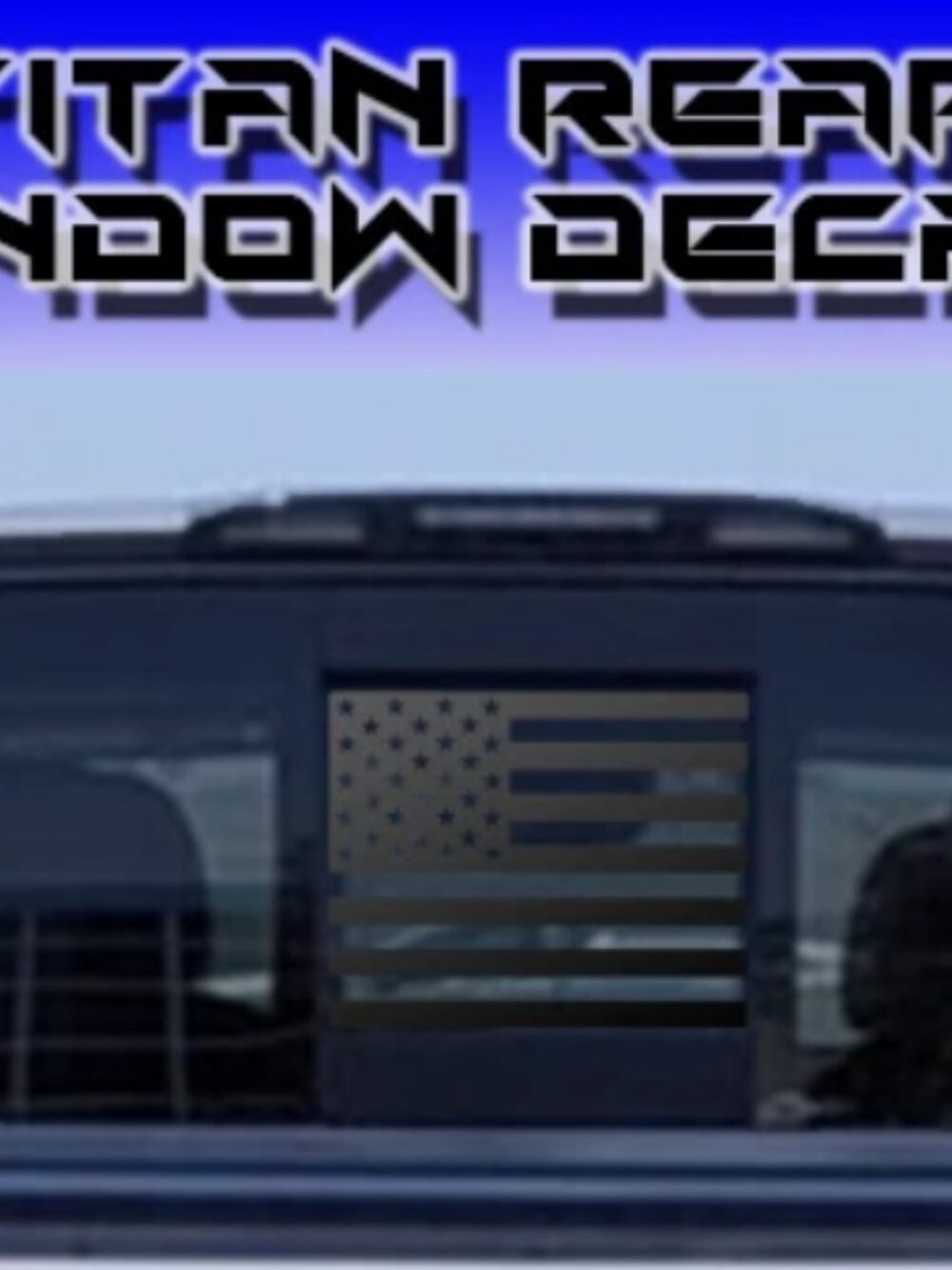 Rear Middle Window Decal American USA Flag Decal For Nissan Titan 2013-2021